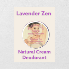 Load image into Gallery viewer, Cream Deodorant the Natural Way