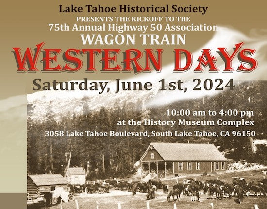 Wagon Train Western Days Tahoe Sat June 1