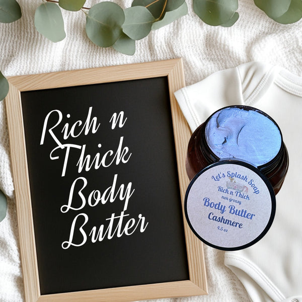 Rich n Thick Non Greasy Body Butters