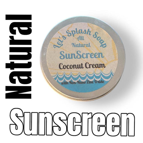 Tin of natural creamy sunscreen with coconut cream and non-nano zinc oxide labeled Let's Splash Soap